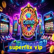 superflix vip